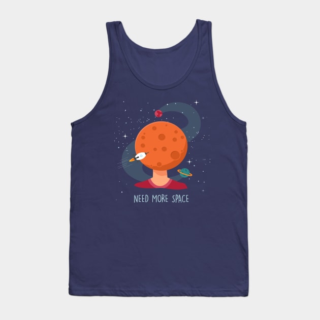 Need more space Tank Top by Happy Lime